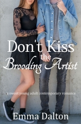 Don’t Kiss The Brooding Artist
