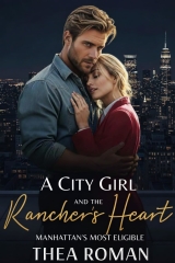 A City Girl and the Rancher's Heart