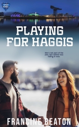 Playing for Haggis: A Heartwarming Sports Romance (with a Side of Haggis)
