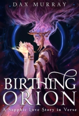 Birthing Orion