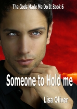 Someone To Hold Me