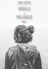 Orgullo y prejuicio (Spanish Edition)
