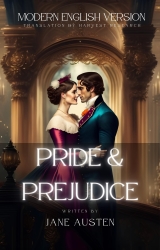 Pride and Prejudice Modern English Version (Translated, Annotated)