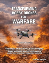 Transforming Hobby Drones for Warfare: A Tactical Overview. Illustrations, Black & White Edition