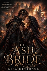 The Ash Bride: Seven nights. One curse. A sacrifice nobody asked for.