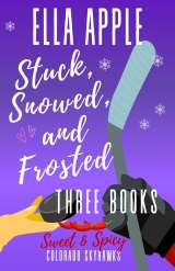Stuck, Snowed, and Frosted