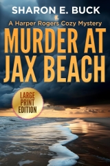 Murder at Jax Beach - LARGE PRINT: A Harper Roger Cozy Mystery - Book 2 - LARGE PRINT