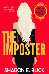 The Imposter : Murder Hides in Plain Sight, So Does She