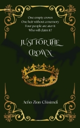 Just for the Crown