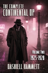 The Complete Continental Op: Volume II: 1925-1928