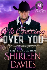 No Getting Over You: Contemporary Western Romance (MacLarens of Fire Mountain Contemporary Book 7)