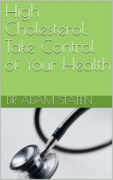 High Cholesterol: Take Control of Your Health