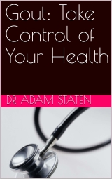 Gout: Take Control of Your Health