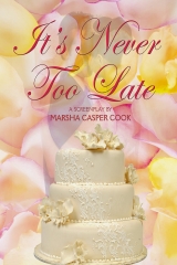 It's Never Too Late