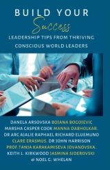 Leadership Tips From Conscious Thriving World Leaders