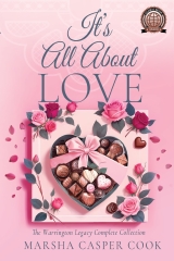 It's All About Love: The Warrington Legacy Complete Collection