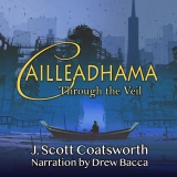 Cailleadhama: Through the Veil
