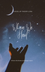 Where We Heal
