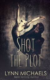 Shot The Plot