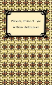 Pericles, Prince of Tyre