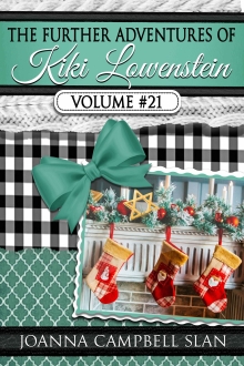 The Further Adventures of Kiki Lowenstein, Volume #21: Short Stories that Accompany the Kiki Lowenstein Mystery Series