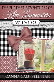 The Further Adventures of Kiki Lowenstein, Volume #23: Short Stories that Accompany the Kiki Lowenstein Mystery Series