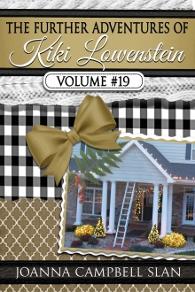 The Further Adventures of Kiki Lowenstein, Volume #19: Short Stories that Accompany the Kiki Lowenstein Mystery Series