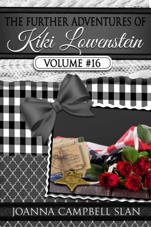 The Further Adventures of Kiki Lowenstein, Volume #16: Short Stories that Accompany the Kiki Lowenstein Mystery Series
