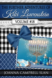 The Further Adventures of Kiki Lowenstein, Volume #18: Short Stories that Accompany the Kiki Lowenstein Mystery Series