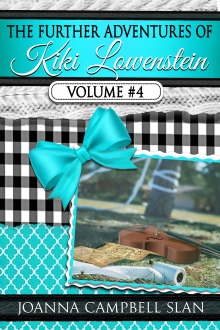 The Further Adventures of Kiki Lowenstein, Volume #4: Short Stories that Accompany the Kiki Lowenstein Mystery Series