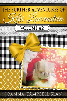 The Further Adventures of Kiki Lowenstein, Volume #2: Short Stories that Accompany the Kiki Lowenstein Mystery Series
