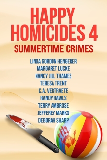 Happy Homicides 4: Summertime Crime