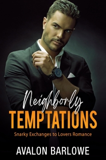 Neighborly Temptations
