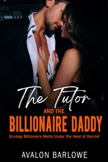 The Tutor and the Billionaire Daddy
