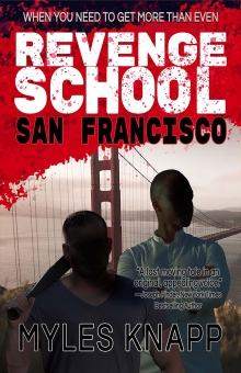 REVENGE SCHOOL SAN FRANCISCO