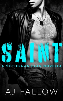Saint: A McTiernan Clan Novella