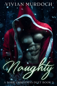 Naughty: A Dark Christmas Duet 2