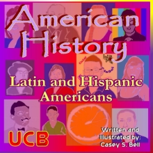American History: Latin and Hispanic Americans