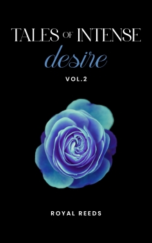 Tales of Intense Desire: Vol.2