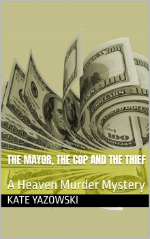 The Mayor, The Cop and The Thief