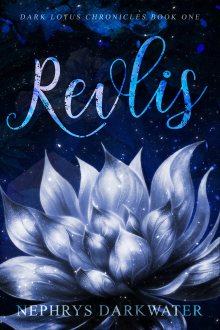 Revlis: Dark Lotus Chronicles Book One (sample)