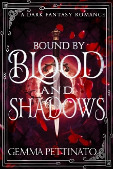 Bound By Blood and Shadows