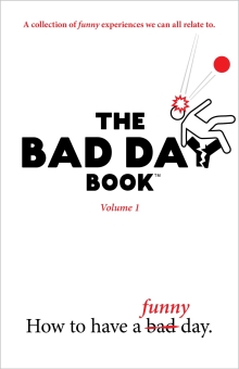 The Bad Day Book: Volume 1