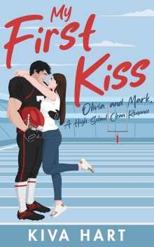My First Kiss: Olivia and Mark