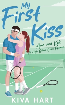 My First Kiss: Ava and Kyle