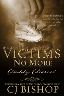 Victims No More: Daddy Dearest (EP. 1)