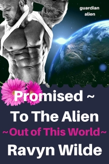 Promised ~ To The Alien: Guardian Alien