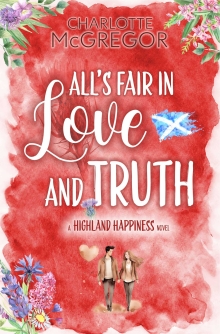 Highland Happiness – All's Fair in Love and Truth