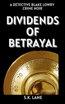 Dividends of Betrayal Book 10