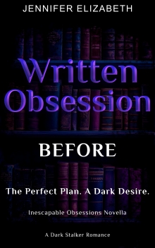 Written Obsessions: Before